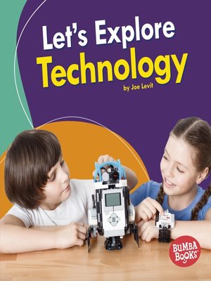 cover image of Let's Explore Technology